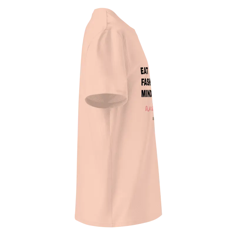 Eat Fashion Mindfulness and Love Unisex organic cotton t-shirt - unisex t-shirt